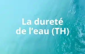 La dureté de l'eau TH - ICO by Ondilo