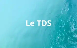 Tout savoir sur le TDS - ICO by Ondilo