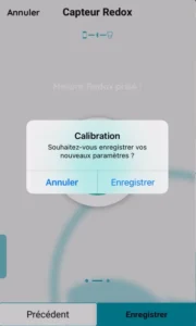 Image de l'application qui montre l'étape ou l'on peux si on le souhaite enregistrer nos nouveaux paramètres capteur redox